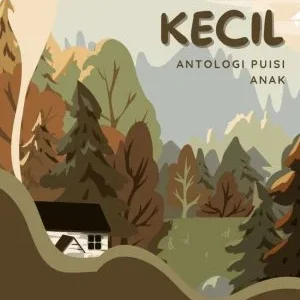 CATATAN KECIL ANTOLOGI PUISI ANAK