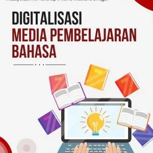 DIGITALISASI MEDIA PEMBELAJARAN BAHASA