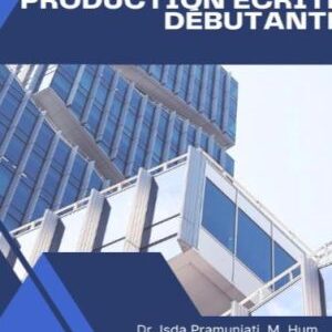 PRODUCTION ÉCRITE DÉBUTANTE