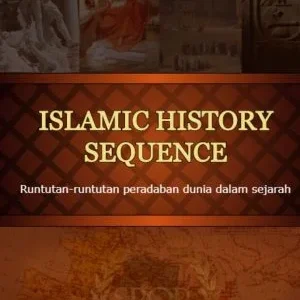 ISLAMIC HISTORY SEQUENCE