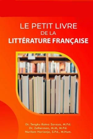 LE PETIT LIVRE DE LA LITTÉRATURE FRANÇAIS
