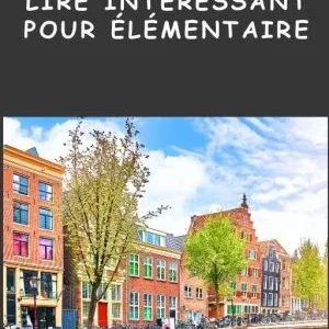LIRE INTERESSANT POUR ELEMENTAIRE