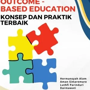 OUTCOME – BASED EDUCATION KONSEP DAN PRAKTIK TERBAIK
