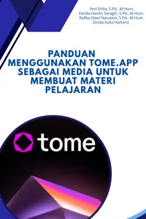 PANDUAN MENGGUNAKAN TOME.APP SEBAGAI MEDIA UNTUK MEMBUAT MATERI PELAJARAN