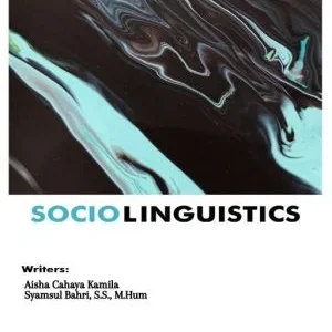 SOCIOLINGUISTICS