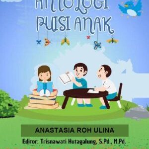 ANTOLOGI PUISI ANAK