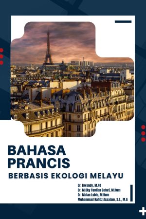 BAHASA PRANCIS BERBASIS EKOLOGI MELAYU