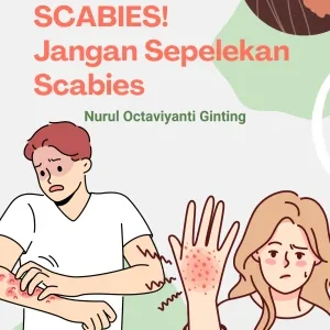 JAUHKAN SCABIES! Jangan Sepelekan Scabies