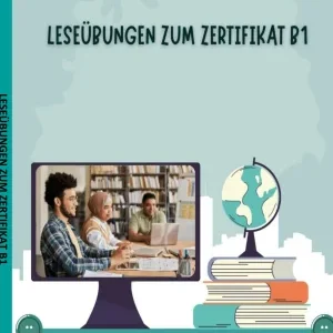 LESEÜBUNGEN ZUM ZERTIFIKAT B1