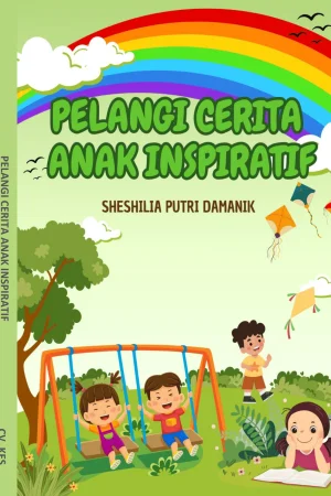 PELANGI CERITA ANAK INSPIRATIF