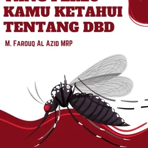 YANG PERLU KAMU KETAHUI TENTANG DBD