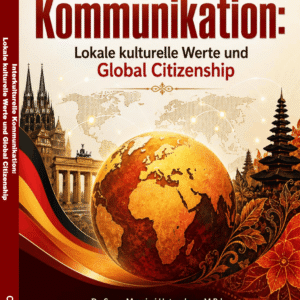 Interkulturelle Kommunikation: Lokale kulturelle Werte und  Global Citizenship