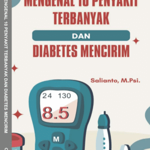 MENGENAL 10 PENYAKIT TERBANYAK DAN DIABETES MENCIRIM